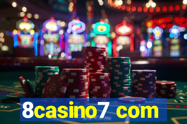 8casino7 com